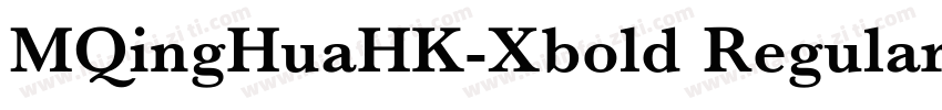 MQingHuaHK-Xbold Regular字体转换